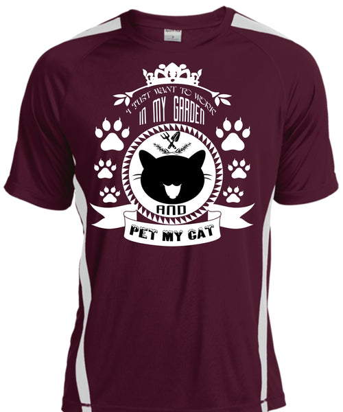 I Just Want To Work In My Garden T Shirt, Pet My Cat T Shirt