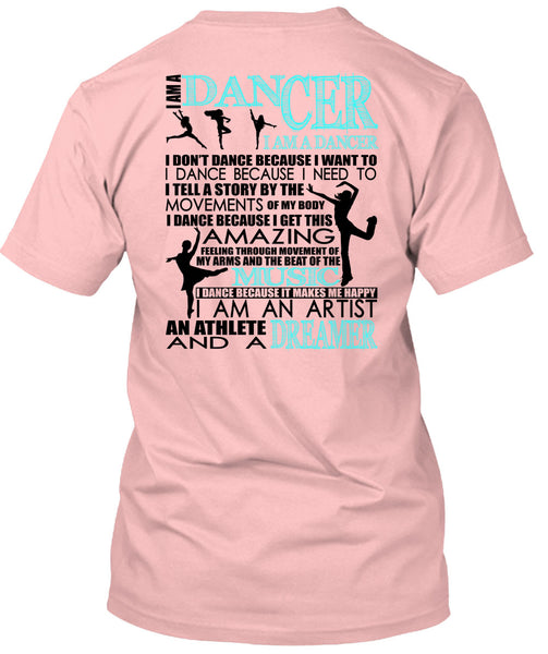 I Am A Dancer T Shirt, Being A Dancer T Shirt