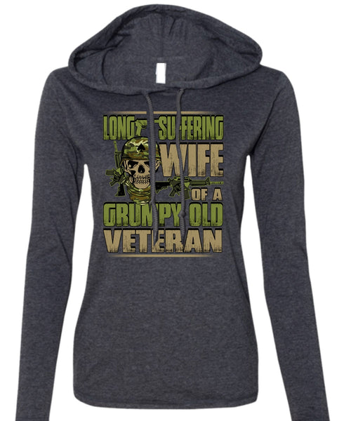 Long Suffering Wife T Shirt, Grumpy Old Veteran T Shirt (Anvil Ladies Ringspun Hooded)