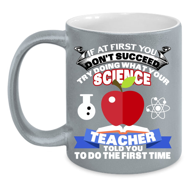 Science Teacher Coffee Mug, Cool Teacher Coffee Cup