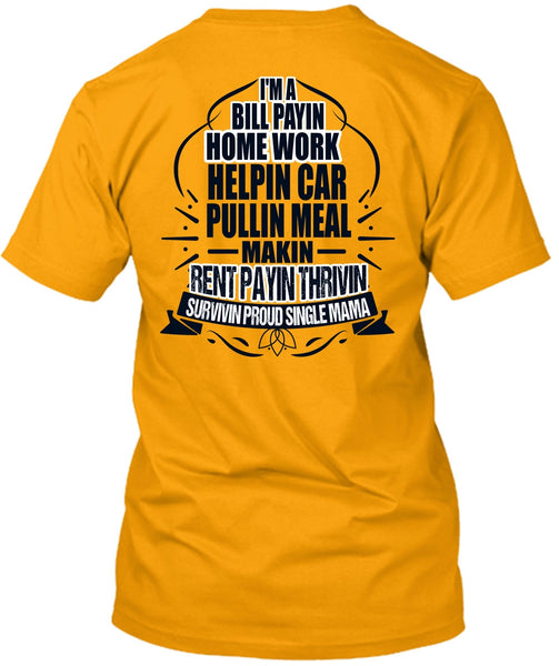 I'm A Bill Paying T Shirt, I Love Mom T Shirt