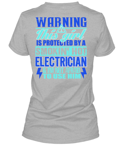 Smoking Hot Electrician T Shirt, I Love Electrician T Shirt