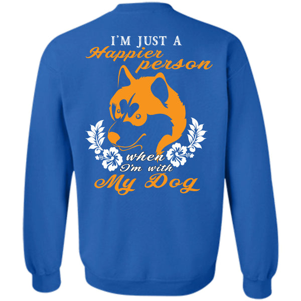 I'm With My Dog T Shirt, My Favorite Sweatshirt