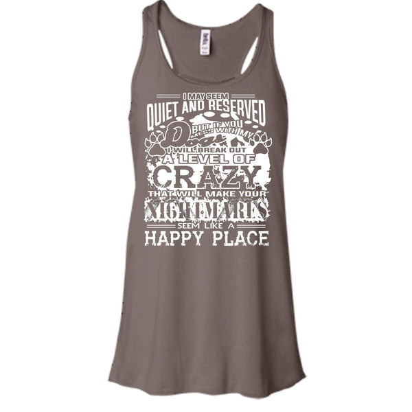 You Mess With My Dog Shirt, I Will Break Out A Level Of Crazy Shirt