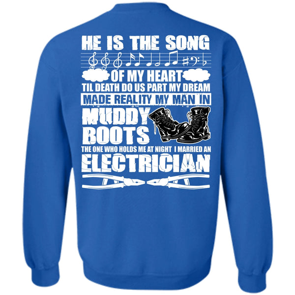 He Is The Song T Shirt, I Love Electrician Sweatshirt