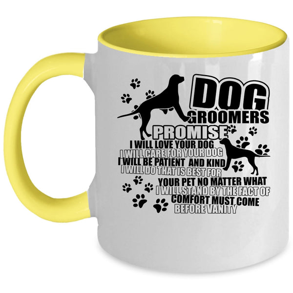 I Will Love Your Dog Coffee Mug, Dog Groomers Accent Mug