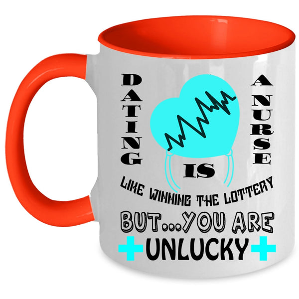 Funny Couple Coffee Mug, Dating A Nurse Like Winning The Lottery Accent Mug