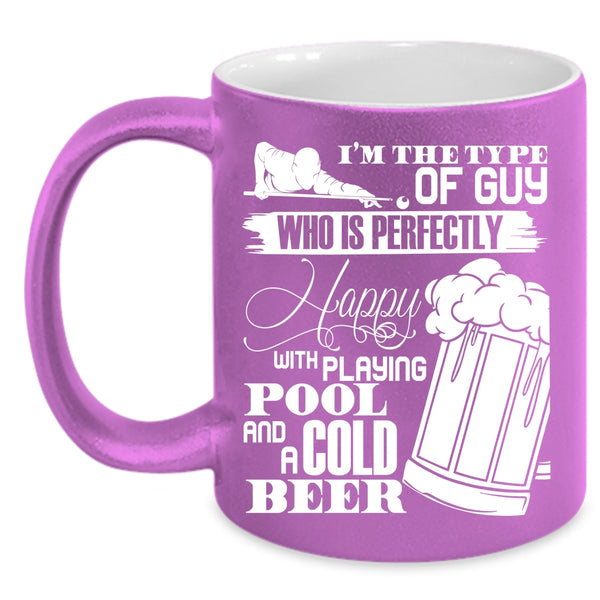 Happy With Playing Pool And A Cold Beer Coffee Mug, Cool Dad Coffee Cup