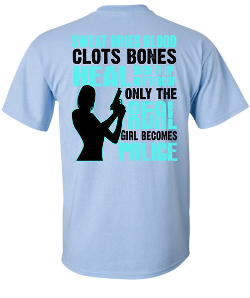 Only The Real Girl Becomes Police T Shirt, I Love Police T Shirt