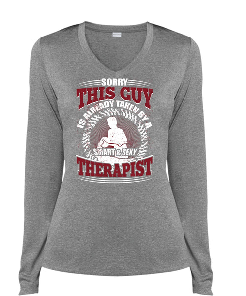 This Guy Is Already Taken By A Therapist T Shirt, Being A Therapist T Shirt, Cool Shirt (Ladies LS Heather V-Neck)