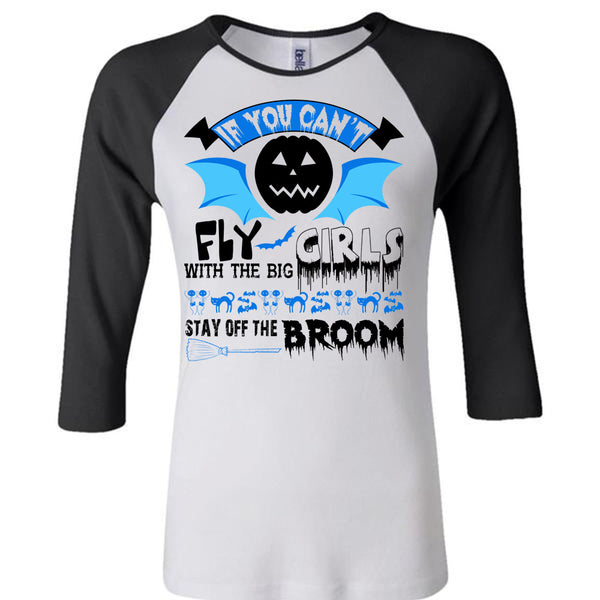 If You Can't Fly The Big Girls T Shirt, Wait For Halloween T Shirt, Awesome T-Shirts