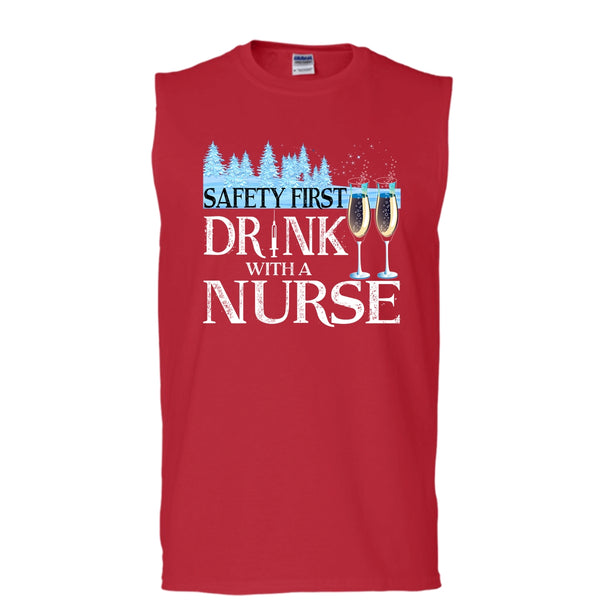 Safety First Drink With A Nurse T Shirt, Nurse Merry Christmas T Shirt, Cool T Shirt (Men's Cotton Sleeveless)