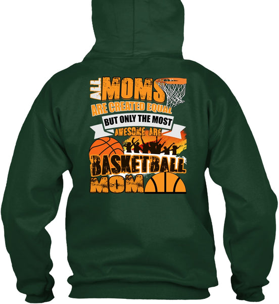 All Moms Are Created Equal T Shirt, Basketball Mom T Shirt