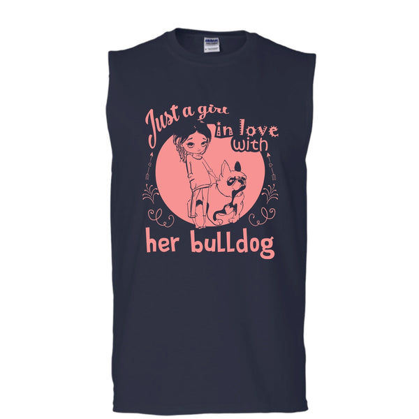 Just A Girl In Love With Her Bulldog Shirt, Cool Dog Shirt (Men's Cotton Sleeveless)
