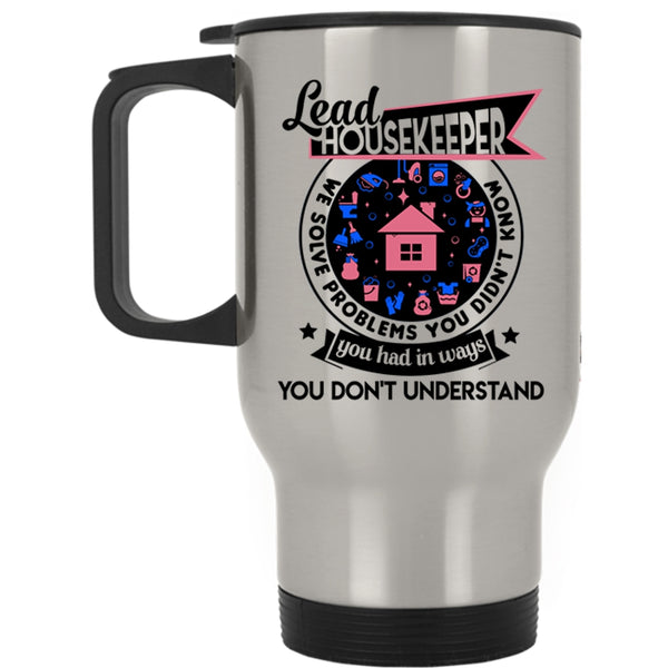 Cute Gift For Housekeeper Travel Mug, Lead Housekeeper Mug