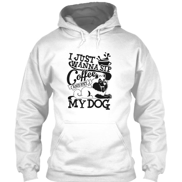 I Just Wanna Sip Coffee T Shirt, I Am A Dog Lover T Shirt