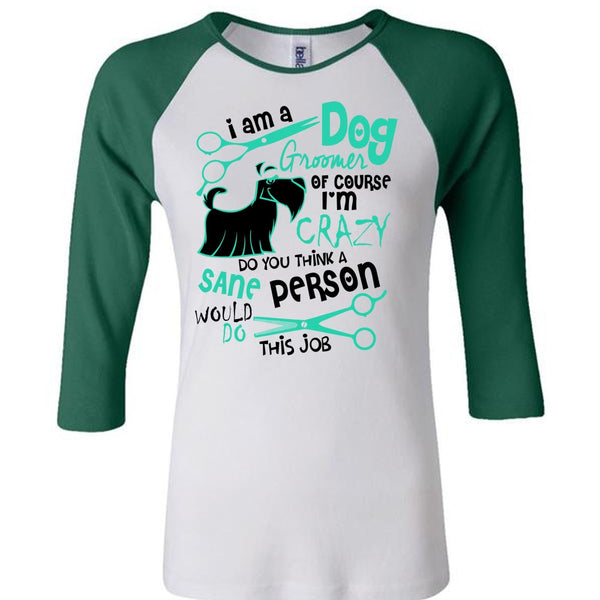 I Am A Dog Groomer T Shirt, I Love My Dog T Shirt, Awesome T-Shirts