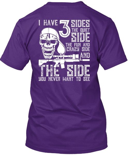 I Have 3 Sides The Quiet T Shirt, Being A Gunner T Shirt