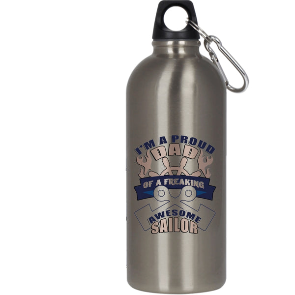 I'm A Proud Dad Of An Awesome Sailor 20 oz Stainless Steel Bottle,Cool Dad Outdoor Sports Water Bottle