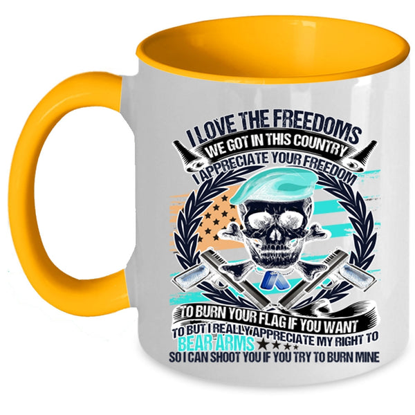 We Got In This Country Coffee Mug, I Love The Freedoms Accent Mug