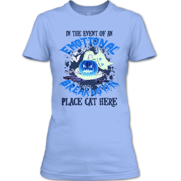 In The Event Of An Emotional Breakdown T Shirt, Coolest Cat Ever T Shirt