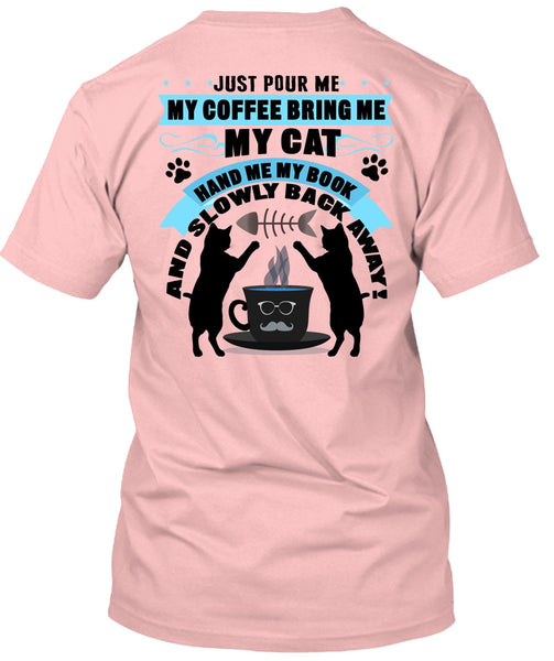 My Coffee Bring Me My Cat T Shirt, I Love My Cat T Shirt