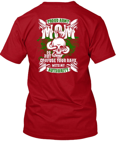 Proud Army Mom T Shirt, Being A Mom T Shirt