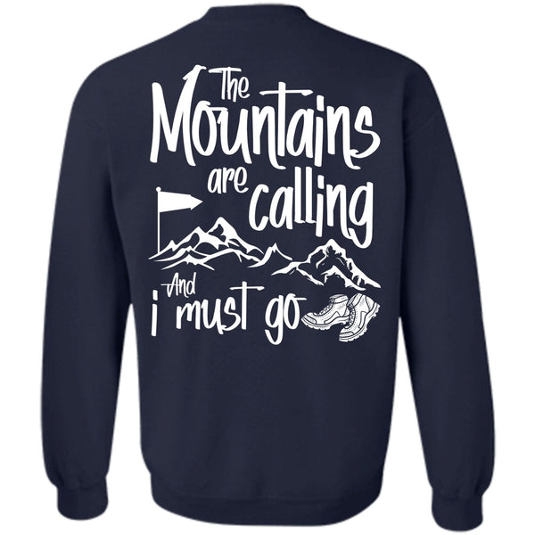 I Must Go T Shirt, I Love Hiker Sweatshirt