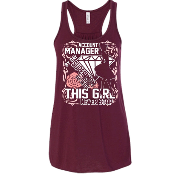 Account Manager By Day T Shirt, Mom By Night Tank Top