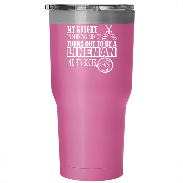 To Be A Lineman In Dirty Boots Tumbler 30 oz Stainless Steel, Awesome Linemen Travel Mug