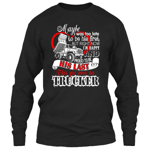 This Girls Loves Her Trucker T Shirt, Coolest Trucker T Shirt