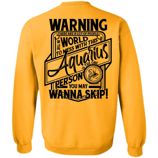 I Love Aquarius T Shirt, Mess With This Aquarius Sweatshirt