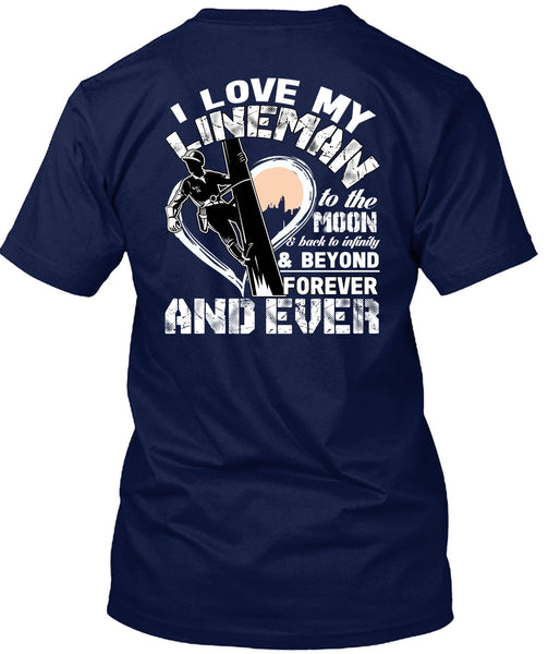 I Love My Lineman T Shirt, Moon And Back T Shirt