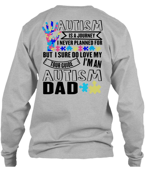 Autism Is A Journey T Shirt, I Love Dad T Shirt