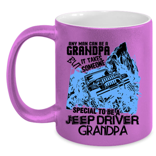 Best Dad Ever Coffee Mug, Special To Be A Jeep Driver Grandpa Accent Mug
