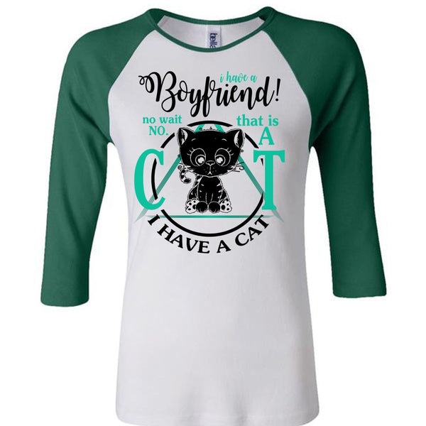I Have A Boyfriend T Shirt, I Love My Cat T Shirt, Awesome T-Shirts