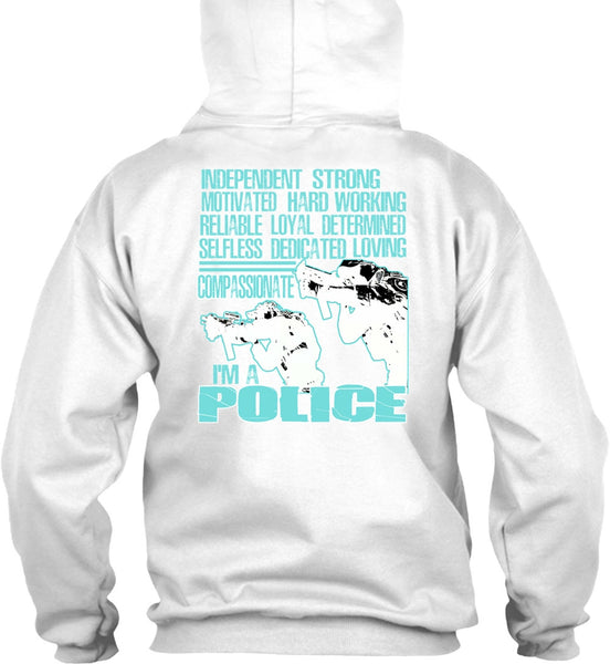 I'm A Police T Shirt, Being A Police T Shirt