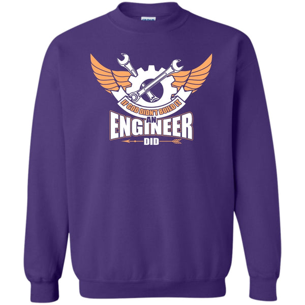 An Engineer Did T Shirt, Coolest Engineer Sweatshirt