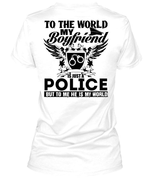 My Boyfriend Is Just A Police T Shirt, I Love Police T Shirt