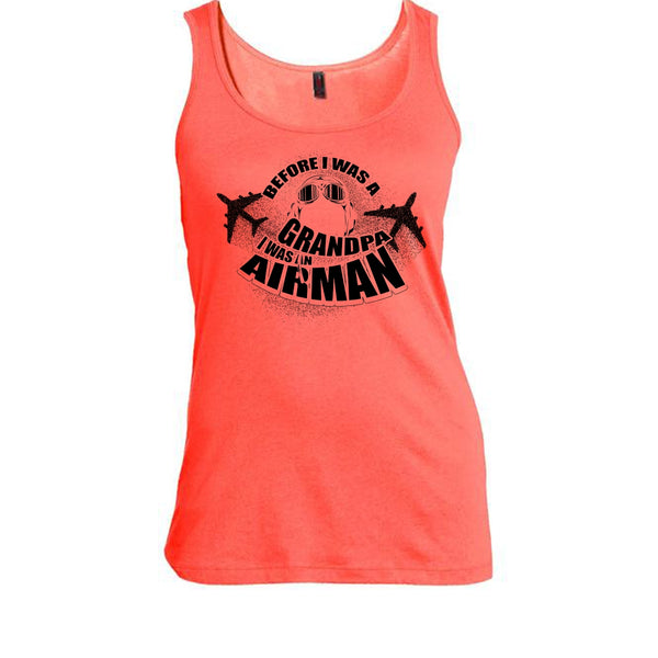 Before I Was A Grandpa T Shirt, Coolest Airman Tank Top