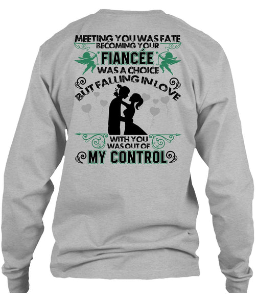 Becoming Your Fiancee Was A Choice T Shirt, I Love Wife T Shirt