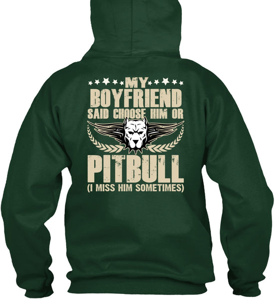 My Boyfriend Said Choose Him Or Pit Bull T Shirt, My Favorite T Shirt