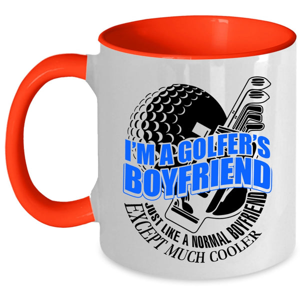 Cool Golfer's Boyfriend Coffee Mug, I'm A Golfer's Boyfriend Accent Mug