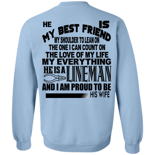 Being A Linemen T Shirt, He Is My Best Friend He Is A Lineman Sweatshirt