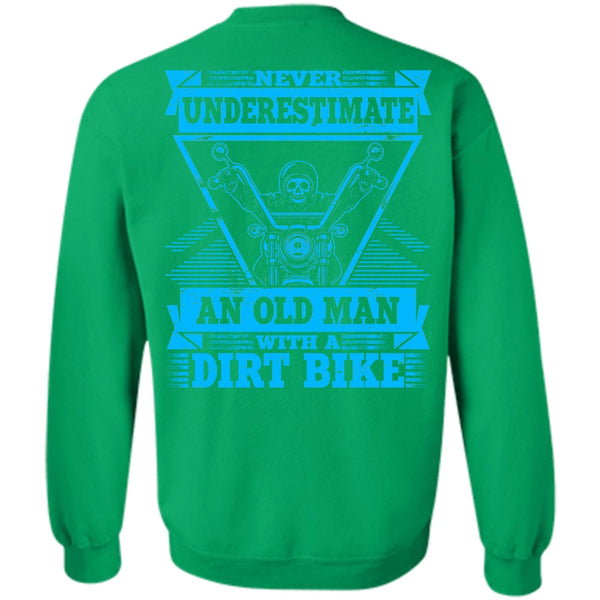 I Love Biking T Shirt, Old Man With A Dirt Bike Sweatshirt