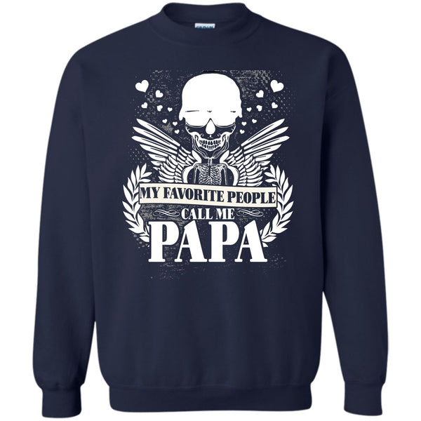 Call Me Papa T Shirt, Gift For Papa Sweatshirt