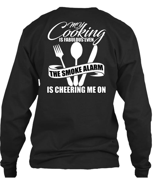 My Cooking Is Fabulous Even T Shirt, Being A Chef T Shirt