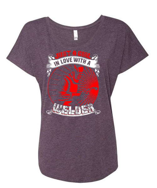 Just A Girl In Love With A Welder T Shirt, Being A Welder T Shirt, Cool Shirt (Ladies' Triblend Dolman Sleeve)