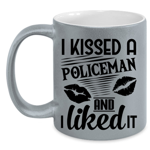 I Love Policeman Coffee Mug, I Kissed A Policeman And I Like it Accent Mug