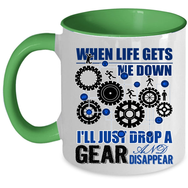 Funny Saying Coffee Mug, When Life Gets Me Down Accent Mug